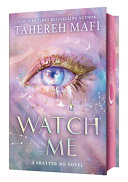Watch Me Special Edition Shatter Me the New Republic #1 - Tahereh Mafi po angielsku (Twarda oprawa)