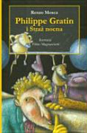 Philippe Gratin i Straż nocna - Renzo Mosca po polsku (Miękka oprawa)