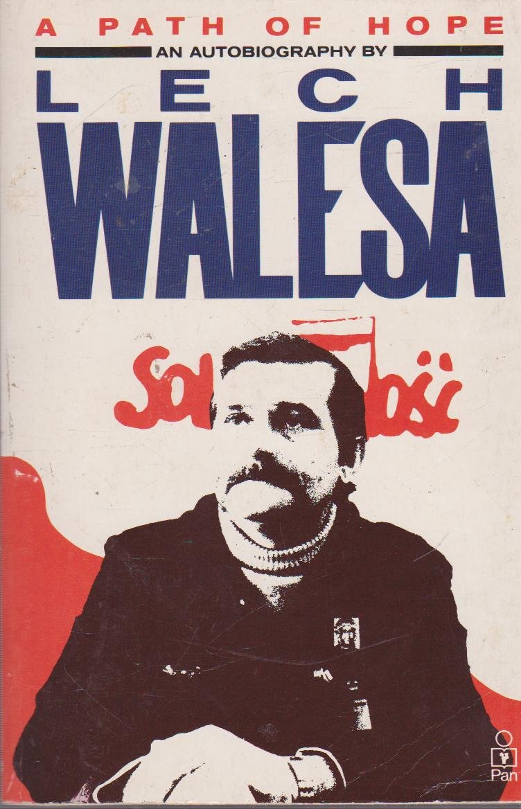 71a87gEDJbL._SL1168_ A Path of Hope An Autobiography - Lech Wałęsa (Miękka oprawa) - obrazek 1