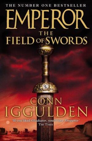 The Field of Swords - Conn Iggulden (Twarda oprawa)