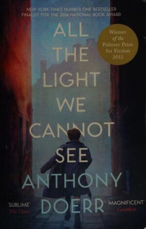 All the Light We Cannot See - Anthony Doerr