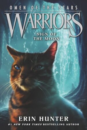 Warriors: Omen of the Stars #4: Sign of the Moon - Erin Hunter (Miękka oprawa)