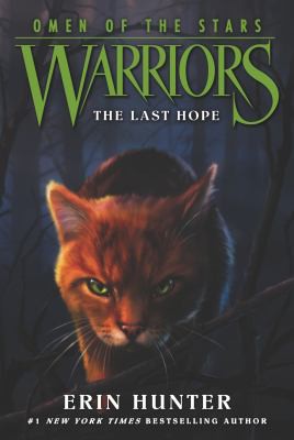 Warriors: Omen of the Stars #6: The Last Hope - Erin Hunter (Miękka oprawa)