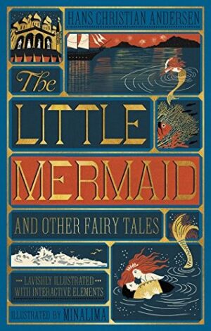 Little Mermaid and Other Fairy Tales, The (Illustrated with Interactive Elements - Hans Christian Andersen (Twarda oprawa)
