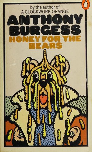 9780140035513 Honey for the Bears - Anthony Burgess (Miękka oprawa) - obrazek 1