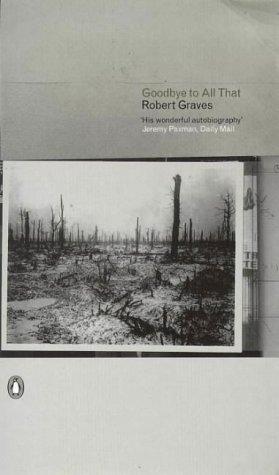 Goodbye to All That - Robert Graves