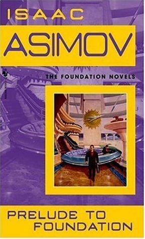 Prelude to Foundation - Isaac Asimov (Miękka oprawa)
