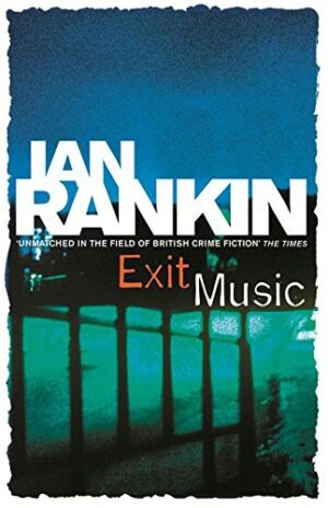 Exit Music - Ian Rankin (Miękka oprawa)
