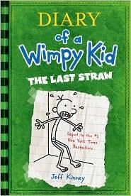 Diary of a Wimpy Kid. The Last Straw - Jeff Kinney