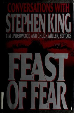 Feast of Fear Conversations with Stephen King - Stephen King (Miękka oprawa)