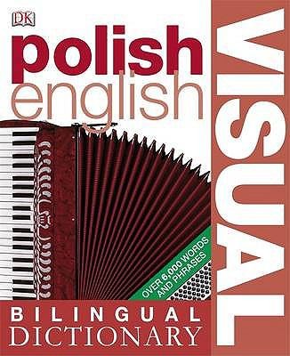 9781405331067 Polish-English Visual Bilingual Dictionary - First Edition Translations Limited po polsku (Miękka oprawa) - obrazek 1