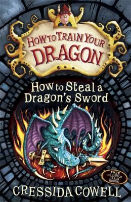 How to Steal a Dragon's Sword - Cressida Cowell (Miękka oprawa)