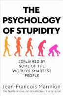 The Psychology of Stupidity - Jean-Francois Marmion (Miękka oprawa)