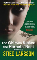 The Girl who Kicked the Hornets' Nest - Stieg Larsson (Miękka oprawa)