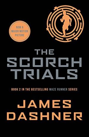 The Scorch Trials - James Dashner (Miękka oprawa)
