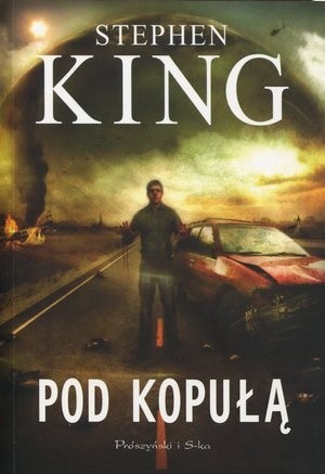 Pod kopułą - Stephen King po polsku (Miękka oprawa)