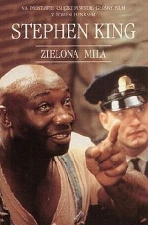 Zielona mila - Stephen King po polsku (Miękka oprawa)