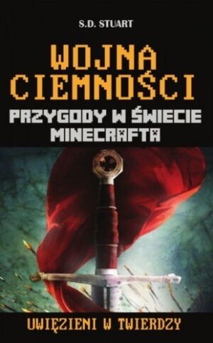 Wojna ciemności. Przygody w świecie Minecrafta (Miękka oprawa)