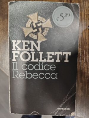 Il codice Rebecca — Ken Follett