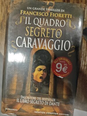 Il quadro segreto di Caravaggio — Francesco Fioretti