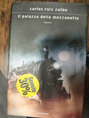 Il palazzo della mezzanotte — Carlos Ruiz Zafón