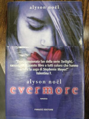 Evermore — Alyson Noël
